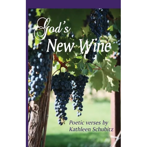 God's New Wine