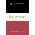 Ecclesiastes: A Commentary