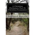 A Christian Dictionary Part II: Christian Economics