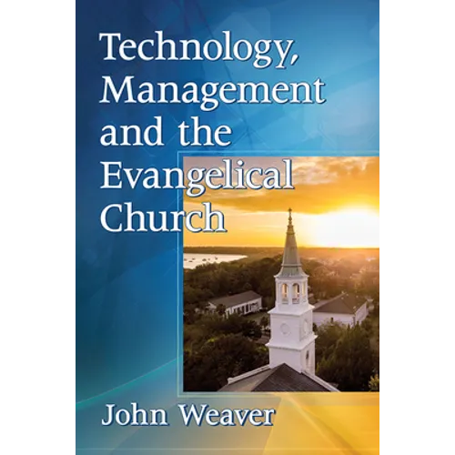Technology, Management and the Evangelical Church