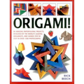 Origami!: 80 Amazing Paperfolding Projects, Designed by the World's Leading Origamists, and Shown Step by Step in Over 1500 Photographs
