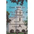 Grow With Us: The History of Haymarket Baptist Church