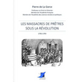 Les massacres de prêtres sous la Révolution