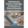 Rethinking the Purpose, Knowledge, and Structure of General Education