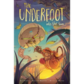 The Underfoot Vol. 2: Into the Sun