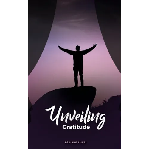 Unveiling Gratitude
