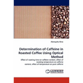 Determination of Caffeine in Roasted Coffee Using Optical Method