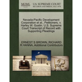 Nevada-Pacific Development Corporation et al., Petitioners, V. Harley W. Gustin. U.S. Supreme Court Transcript of Record with Supporting Pleadings