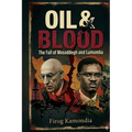Oil & Blood: The Fall of Mosaddegh and Lumumba