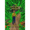 The Unforgettable Adventure