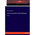 Lectures on the History of Moral Philosophy,: New ed.