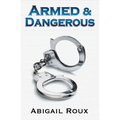 Armed & Dangerous