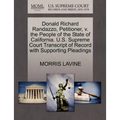 Donald Richard Randazzo, Petitioner, V. the People of the State of California. U.S. Supreme Court Transcript of Record with Supporting Pleadings