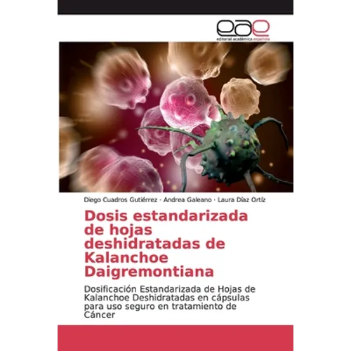 Dosis estandarizada de hojas deshidratadas de Kalanchoe Daigremontiana