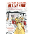 We Live Here: Detroit Eviction Defense and the Battle for Housing Justice