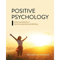 Positive Psychology: Science and Application of Psycho-Emotional Health and Well-Being