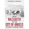 From Nazareth to the City of Angels