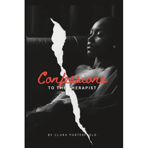 Confessions To The Therapist