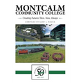 Montcalm Community College: Creating Futures Then, Now, Always