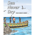 Sea Never Dry: Like true love