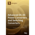 Advanced DC-DC Power Converters and Switching Converters