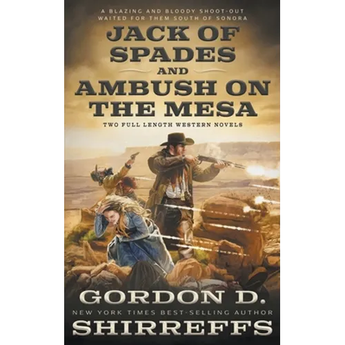 Jack of Spades and Ambush on the Mesa: Two Full Length Western Novels