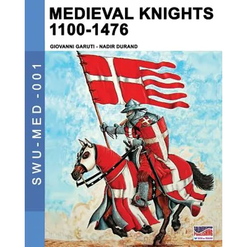 Medieval knights 1100-1476