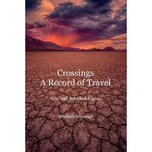 Crossings, a Record of Travel