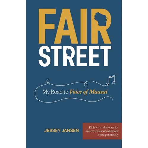 Fair Street: My Road to Voice of Maasai