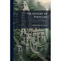 The History Of Paraguay