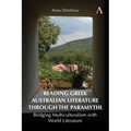 Reading Greek Australian Literature Through the Paramythi: Bridging Multiculturalism with World Literature