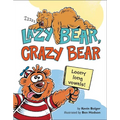 Lazy Bear, Crazy Bear: Loony Long Vowels