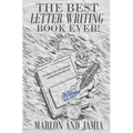 The Best Letter Writing Book Ever!