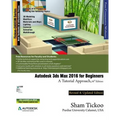 Autodesk 3ds Max 2016 for Beginners: A Tutorial Approach
