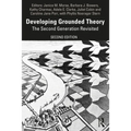Developing Grounded Theory: The Second Generation Revisited