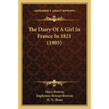 The Diary Of A Girl In France In 1821 (1905)