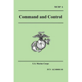 Command and Control (Marine Corps Doctrinal Publication 6)
