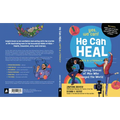 He Can Heal--Arts and Literacy: Inspiring Stories of Men Who Changed the World