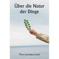 Über die Natur der Dinge