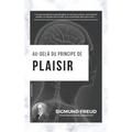 Au-delà du principe de plaisir