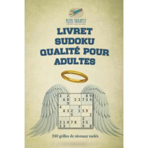 Livret Sudoku qualité pour adultes 240 grilles de niveaux variés