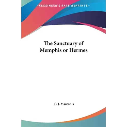 The Sanctuary of Memphis or Hermes