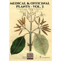 Medical & Officinal Plants - VOL. 3: Piante officinali, medicinali e aromatiche