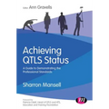 Achieving Qtls Status: A Guide to Demonstrating the Professional Standards