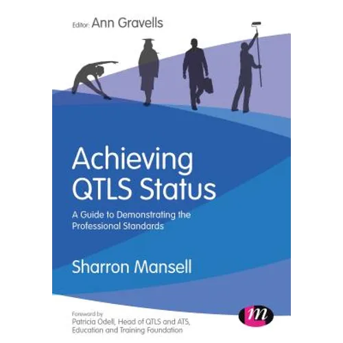 Achieving Qtls Status: A Guide to Demonstrating the Professional Standards
