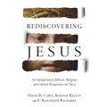 Rediscovering Jesus: An Introduction to Biblical, Religious and Cultural Perspectives on Christ