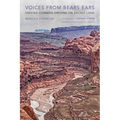 Voices from Bears Ears: Seeking Common Ground on Sacred Land