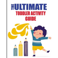 The Ultimate Toddler Activity Guide: fun and educational activities to teach your toddler, Reading/ Counting/ Tracing Letter and More...! Keep Your to