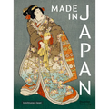 Made in Japan: Farbholzschnitte Von Hiroshige, Kunisada Und Hokusai