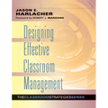 Designing Effective Classroom Management